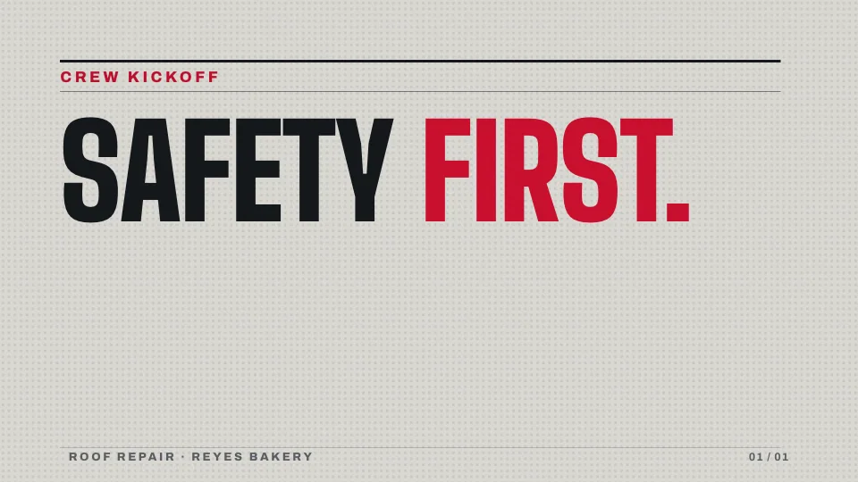 Safety first.